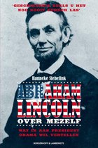 Abraham Lincoln, Over Mezelf