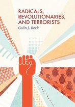 Social Movements - Radicals, Revolutionaries, and Terrorists