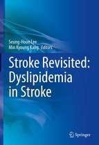 Stroke Revisited - Stroke Revisited: Dyslipidemia in Stroke