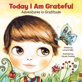 Today I Am Grateful