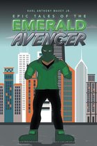 Epic Tales of the Emerald Avenger