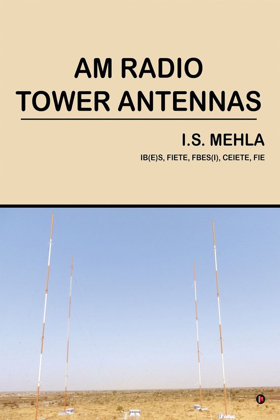 AM Radio Tower Antennas (ebook), Ishwar Singh Mehla 9781644295182 Boeken bol