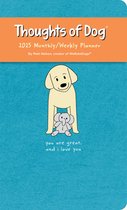 Thoughts of Dog 12-Month 2025 Weekly/Monthly Planner Calendar