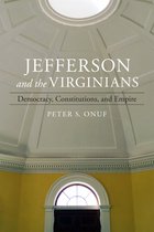 Walter Lynwood Fleming Lectures in Southern History- Jefferson and the Virginians