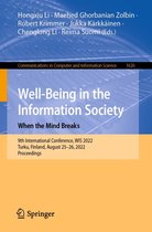 Communications in Computer and Information Science 1626 - Well-Being in the Information Society: When the Mind Breaks