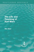 The Life & Teaching of Karl Marx