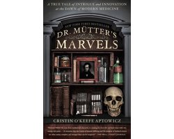 Dr. Mutter's Marvels