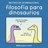 Humor - Filosofía para dinosaurios