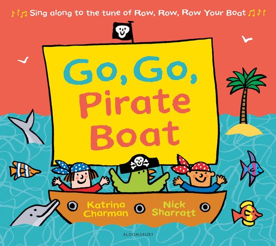 Boek 'Go, Go, Pirate Boat' met piraten, een papegaai en een dolfijn op een boot, met de tekst 'Sing along to the tune of Row, Row, Row Your Boat'.