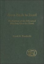 The Library of Hebrew Bible/Old Testament Studies- From Noah to Israel