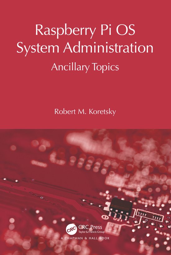 Raspberry Pi OS System Administration with systemd- Raspberr ... - cover
