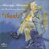 Marty Grosz And The Collector's Items Cats - Thanks (CD)