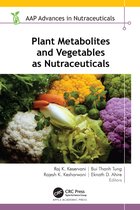 AAP Advances in Nutraceuticals- Plant Metabolites and Vegetables as Nutraceuticals