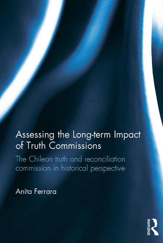 Assessing the Long-Term Impact of Truth Commissions - cover