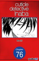 CUTICLE DETECTIVE INABA CHAPTER SERIALS 76 - Cuticle Detective Inaba #076