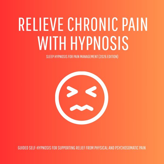 Relieve Chronic Pain with Hypnosis – Sleep Hypnosis for Pa ... - cover