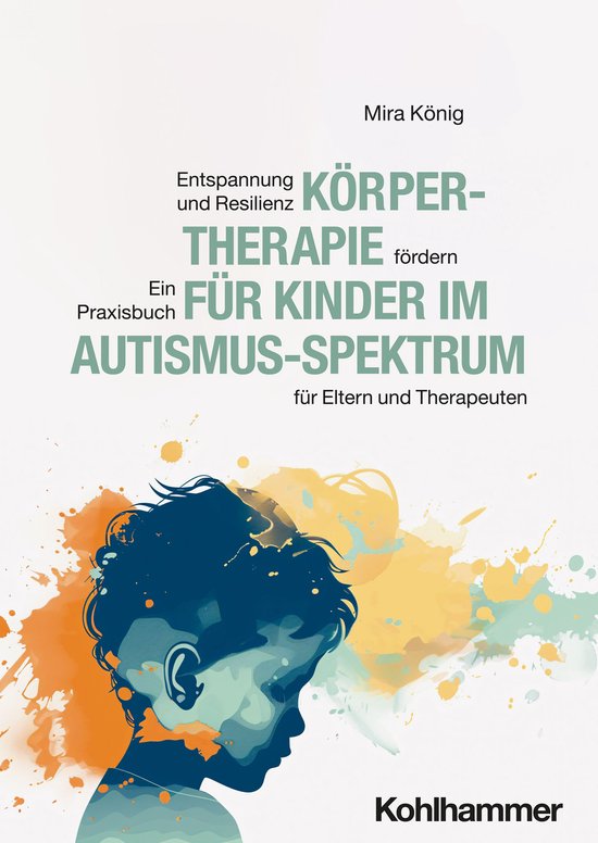 Körpertherapie für Kinder im Autismus-Spektrum - cover