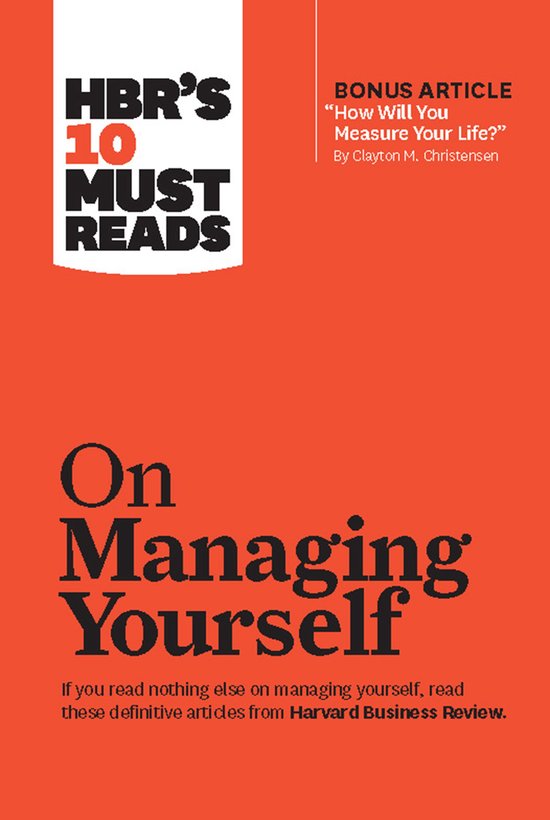 Hbr's 10 Must Reads on Managing Yourself (with Bonus Article ... - cover