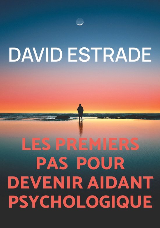 Les premiers pas pour devenir aidant psychologique - cover