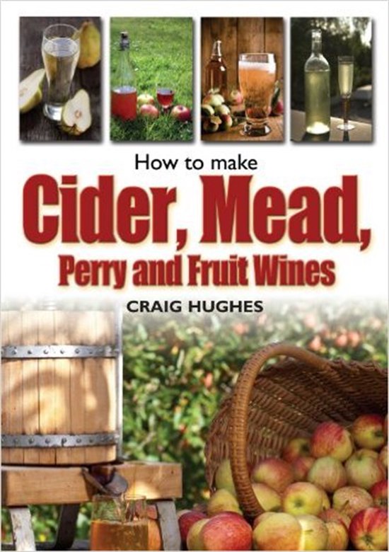Making Mead Cider Perry & Fruit Wines - cover
