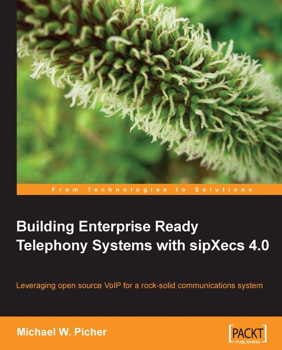 Building Enterprise Ready Telephony Systems with sipXecs 4.0 - cover