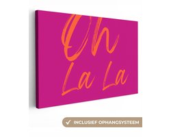 Canvas schilderij 150×100 cm – Exclusieve wanddecoratie Oh la la – Oranje – Roze – Muurdecoratie woonkamer – Slaapkamer decoratie – Kamer accessoires – Schilderijen op canvas Canvas schilderij 150×100 cm – Exclusieve wanddecoratie Oh la la – Oranje – Roze – Muurdecoratie woonkamer – Slaapkamer decoratie – Kamer accessoires – Schilderijen op canvas