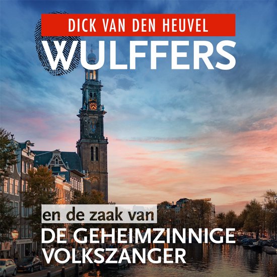 Wulffers en de zaak van de geheimzinnige volkszanger - cover