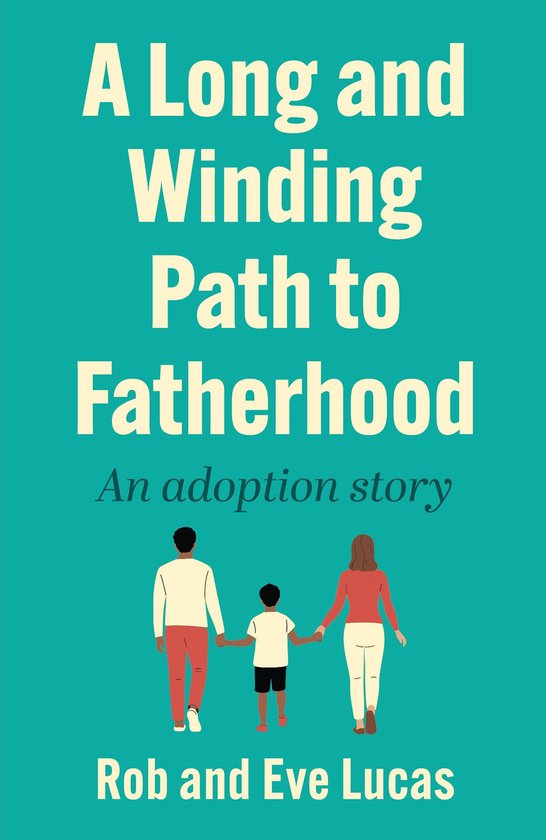 A Long and Winding Path to Fatherhood - cover