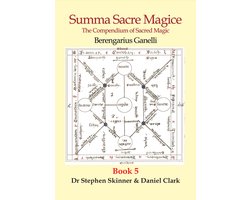 SWCM - Sourceworks of Ceremonial Magic Series- Summa Sacre Magice - Book 5