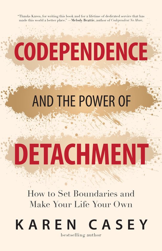 Codependence and the Power of Detachment - cover