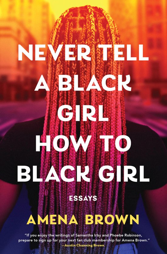 Never Tell a Black Girl How to Black Girl - cover