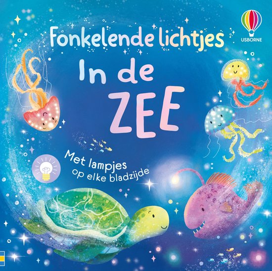 Usborne boek 'Fonkelende lichtjes in de zee'. Een schildpad, kwal en visjes zwemmen in de zee met fonkelende lichtjes.