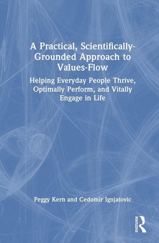 A Practical, Scientifically-Grounded Approach to Values-Flow - cover
