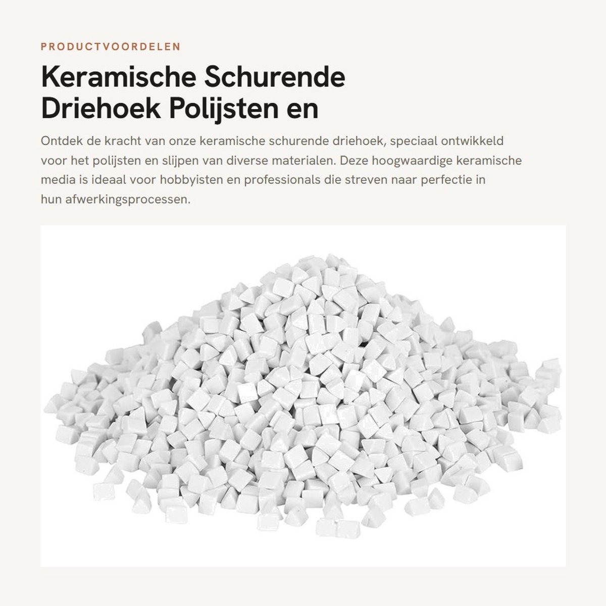 Dailygoods- Tumbler Media 500g - Keramisch Schuurmiddel - Driehoekig - Polijsten - Slijpmachine - Hoge Kwaliteit