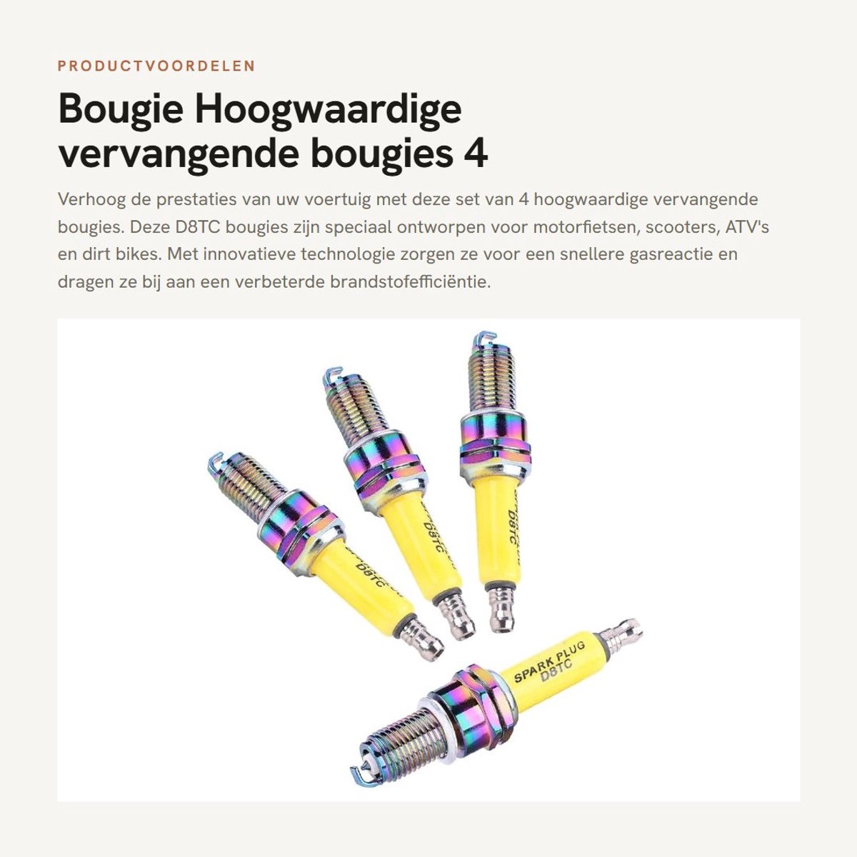 Dailygoods - Bougie - Hoogwaardige vervangende bougies - 4 stuks - D8TC - Verbeterde brandstofefficiëntie - Geschikt voor motorfietsen - Universeel model