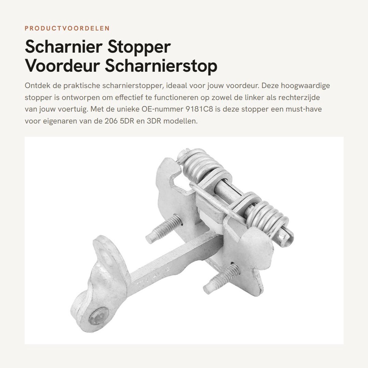 Dailygoods- Scharnierstopper Gemaakt van Aluminiumlegering - Deurscharnier - Geschikt voor 206 5DR/3DR - Links/Rechts Montage - Duurzaam - OE-nummer 9181C8
