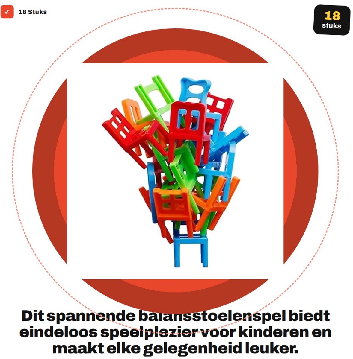 Dailygoods- Balansspeelgoed 18 Stuks - Multiplayer Balansstoelspel - Kinderfeest Favoriet - Interactief Spel - Stapelstoelen - Ontwikkelt Vaardigheden