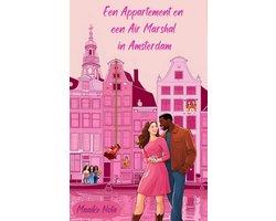 De Romantische Reizigers 1 - Een Appartement en een Air Marshal in Amsterdam