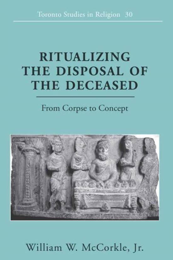 Ritualizing the Disposal of the Deceased - cover