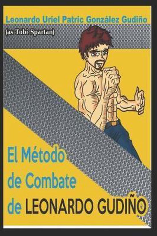 The combat method of Leonardo Gudiño - cover