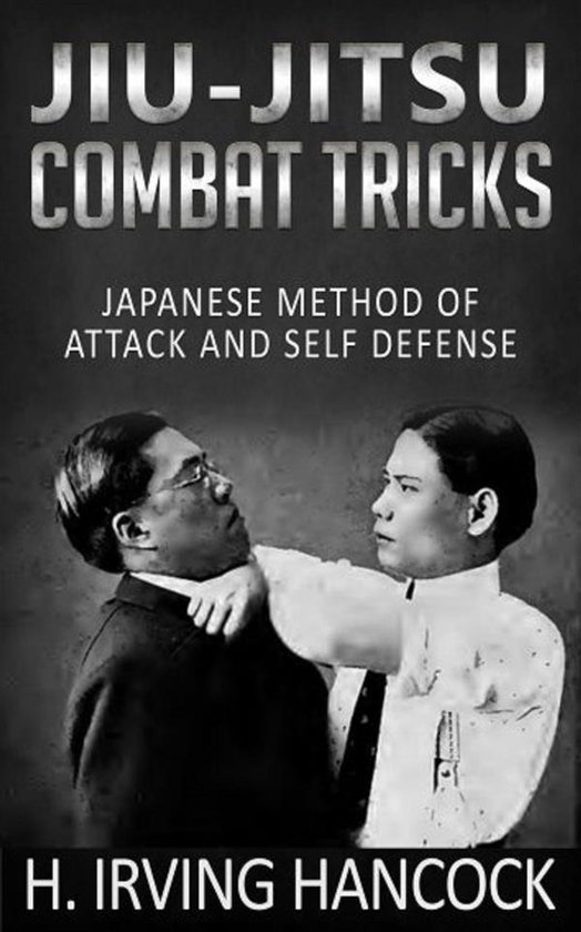 Jiu-Jitsu Combat Tricks - Japanese Method of Attack and Self ... - cover