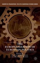 Europe in Transition: The NYU European Studies Series - The Europeanization of European Politics
