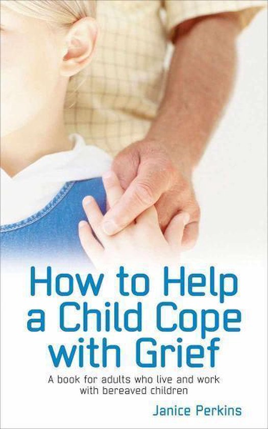 How to Help a child cope with Grief - cover