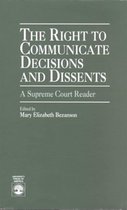 The Right to Communicate Decisions and Dissents