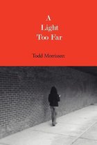 A Light Too Far
