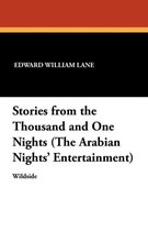 Stories from the Thousand and One Nights (the Arabian Nights' Entertainment)