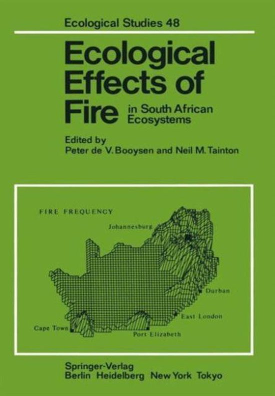 Ecological Effects of Fire in South African Ecosystems 9783540135012