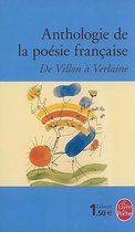 Anthologie De LA Poesie Francaise De Villon a Verlaine