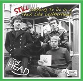 The Head - Still Nothing To Do In A Town Like Leatherhead (LP)