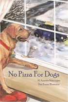 No Pizza for Dogs